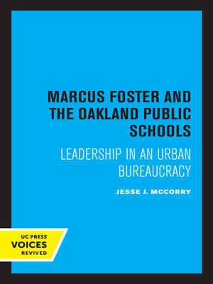 cover image of Marcus Foster and the Oakland Public Schools
